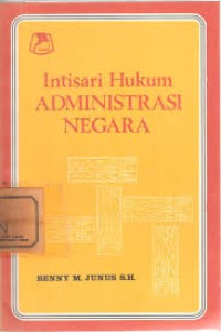 Intisari hukum administrasi negara