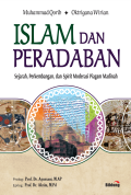 Islam dan Peradaban: Sejarah Perkembangan dan Spirit Moderasi Piagam Madinah