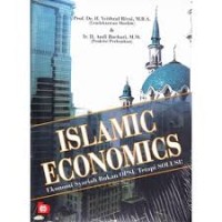 Islamic economics: ekonomi syariah bukan opsi, tetapi solusi!