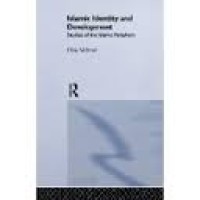 Islamic identity and development: studies of the islamic periphery
