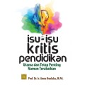 Isu-isu kritis pendidikan: utama dan tetap penting namun terabaikan