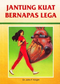 Jantung kuat bernapas lega