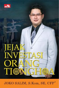 Jejak investasi orang tionghoa