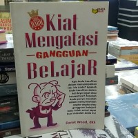 Kiat mengatasi gangguan belajar