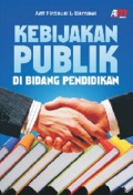 Kebijakan publik di bidang pendidikan