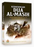 Kedatangan Dua Al- Masih Pertarungan Nabi Isa Vs Dajjal di Akhir Zaman
