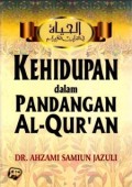 Kehidupan dalam pandangan Al-Qur'an