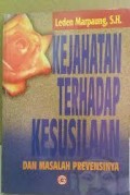 Kejahatan terhadap kesusilaan dan masalah prevensinya