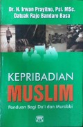Kepribadian muslim: panduan bagi da'i dan murabbi