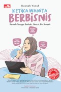 Ketika Wanita Berbisnis: Rumah Tangga Berkah, Omzet Berlimpah