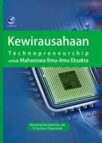 Kewirausahaan : technopreneurship untuk mahasiswa ilmu-ilmu eksakta