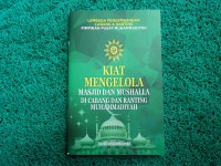 Kiat mengelola masjid dan mushalla di cabang dan ranting Muhammadiyah