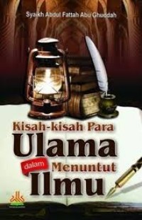 Kisah-Kisah Ulama dalam Menuntut Ilmu