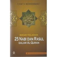 Kisah teladan 25 Nabi dan Rasul dalam Al-Quran