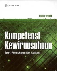 Kompetensi kewirausahaan : teori, pengukuran dan aplikasi