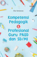 Kompetensi pedagogik & profesional guru PAUD dan SD/MI