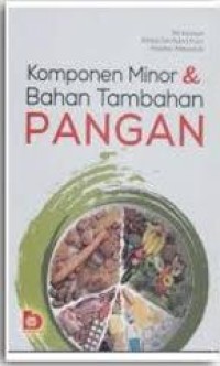 Komponen minor & bahan tambahan pangan