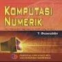 Komputasi numerik: untuk mahasiswa bidang komputer dan teknologi informasi