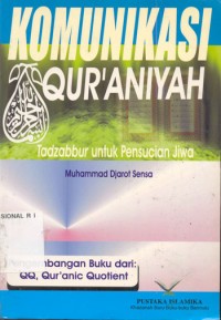 Komunikasi Qur'aniyah : tadzabbur untuk pensucian jiwa