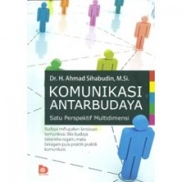 Komunikasi antarbudaya: satu perspektif multidimensi