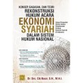 Konsep, Gagasan, dan Toeri Rekonstruksi Hukum Acara Ekonomi Syariah Dalam Sistem Hukum Internasional