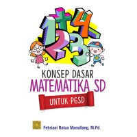 Konsep dasar matematika SD untuk PGSD