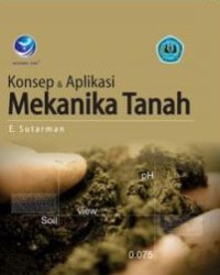 Konsep dan aplikasi mekanika tanah