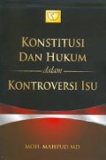 Konstitusi dan hukum dalam kontroversi isu
