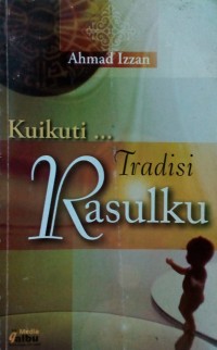 Kuikuti Tradisi Rasulku