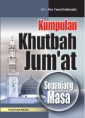 Kumpulan khutbah Jum'at sepanjang masa