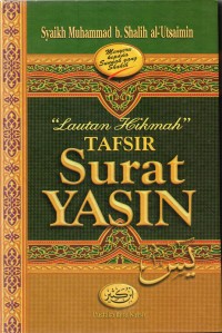 Lautan hikmah tafsir Surat Yasin