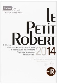 Le petit Robert : dictionnaire alphabétique et analogique de la langue française