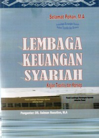 Lembaga keuangan syariah: kajian teoritis dan konsep