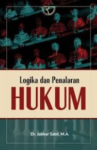 Logika dan Penalaran Hukum