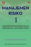 Manajemen risiko 1 : modul sertifikasi manajemen risiko tingkat I