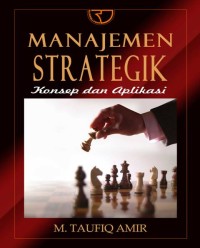 Manajemen strategik: konsep dan aplikasi