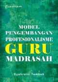 model pengembangan profesionalisme; guru; madrasah