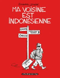 Ma Voisine Est Indonesienne