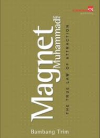 Magnet Muhammad SAW: the true law of attraction