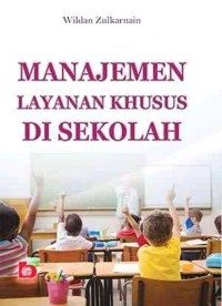 Manajemen layanan khusus di sekolah