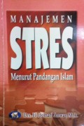 Manajemen Stres : Menurut Pandangan Islam