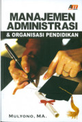 Manajemen administrasi & organisasi pendidikan
