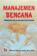 Manajemen bencana : pengantar dan isu-isu strategis
