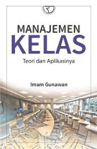 Manajemen kelas: teori dan aplikasinya