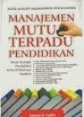 Manajemen mutu terpadu pendidikan