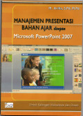Manajemen presentasi bahan ajar dengan microsoft powerpoint 2007