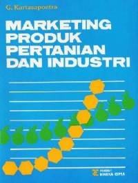 Marketing produk pertanian dan industri