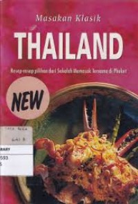 Masakan Klasik Thailand: Resep -Resep Pilihan dari Sekolah Memasak Ternama di Phuket