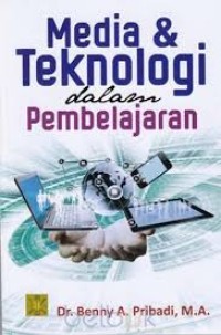 Media dan teknologi dalam pembelajaran