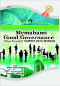 Memahami good governance: dalam perspektif sumber daya manusia